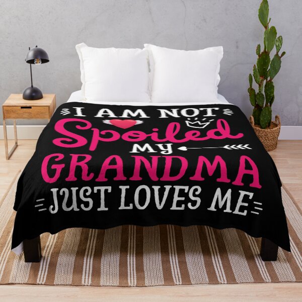 Item preview, I'm Not Spoiled My Grandma Just Loves Me designed and sold by Sukhumpan.
