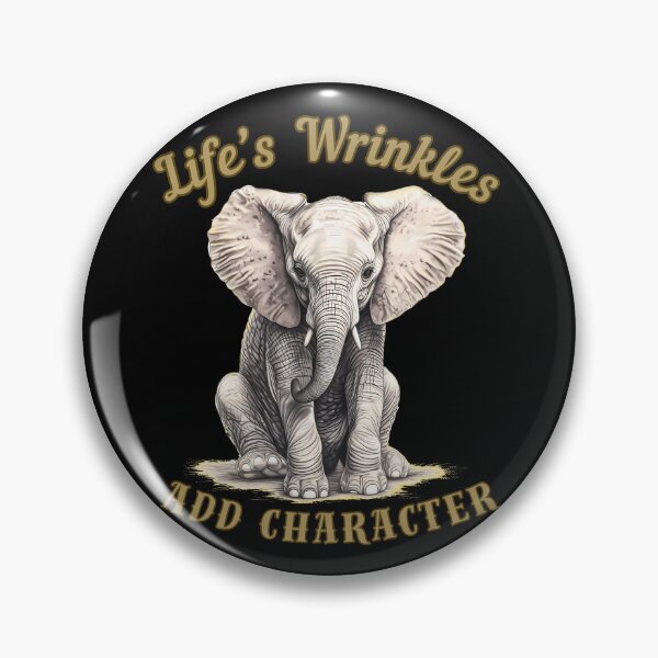 Item preview, Life’s Wrinkles Add Character. elephant portrait designed and sold by ElephantVibes.