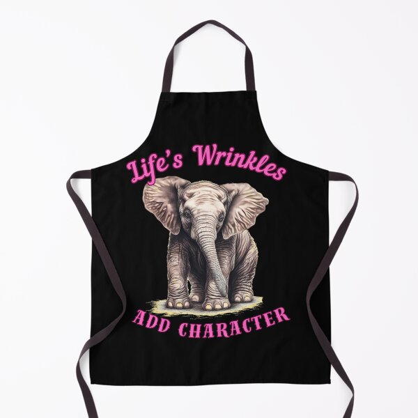 Item preview, Life’s Wrinkles Add Character. elephant saying designed and sold by ElephantVibes.