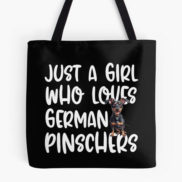 Item preview, Just A Girl Who Loves German Pinschers designed and sold by TheAnimalZ00.