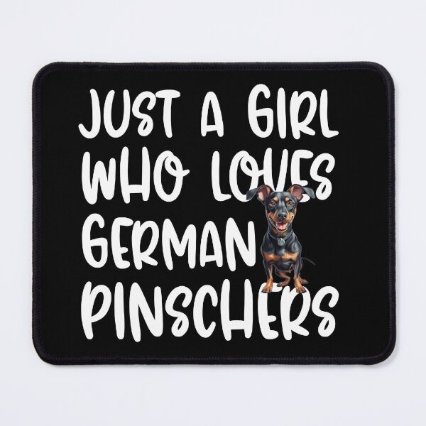 Item preview, Just A Girl Who Loves German Pinschers designed and sold by TheAnimalZ00.