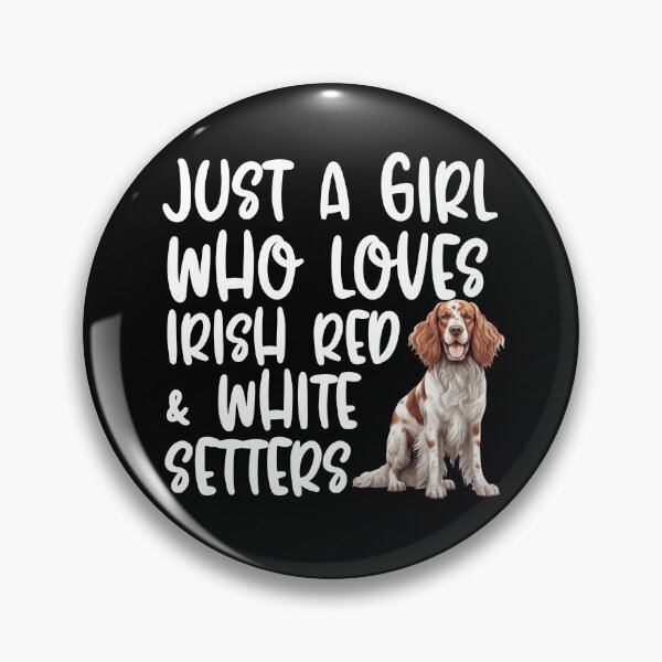 Item preview, Just A Girl Who Loves Irish Red & White Setters designed and sold by TheAnimalZ00.