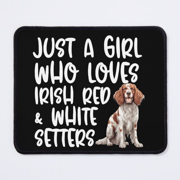 Item preview, Just A Girl Who Loves Irish Red & White Setters designed and sold by TheAnimalZ00.