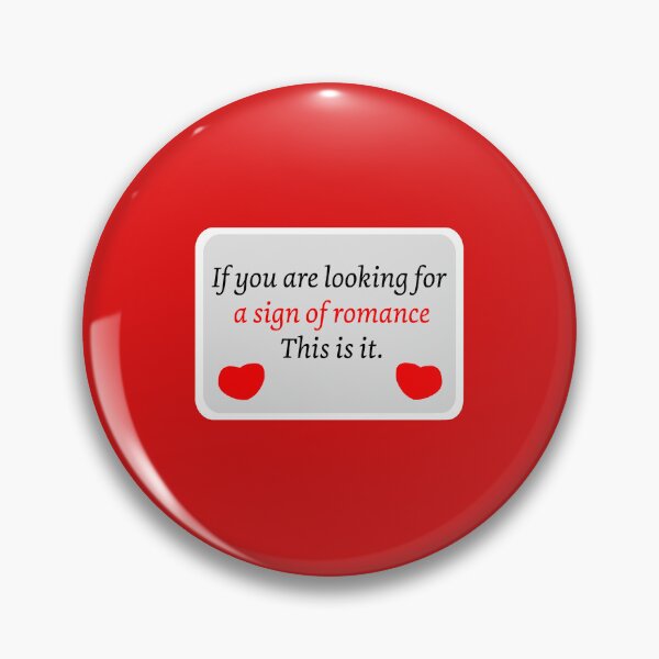 Item preview, A sign of romance funny road sign romance quote  designed and sold by Artstastic.