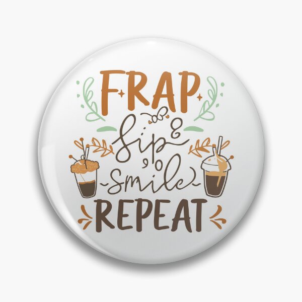 Item preview, Frap Life: Sip, Smile, Repeat 2 designed and sold by HahaHandlesHub.