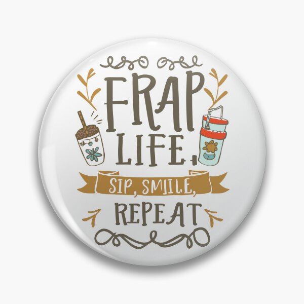 Item preview, Frap Life: Sip, Smile, Repeat 3 designed and sold by HahaHandlesHub.