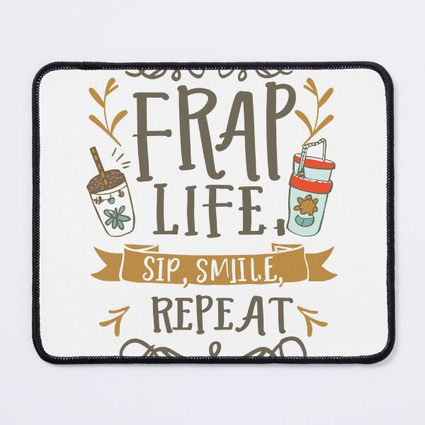 Item preview, Frap Life: Sip, Smile, Repeat 3 designed and sold by HahaHandlesHub.