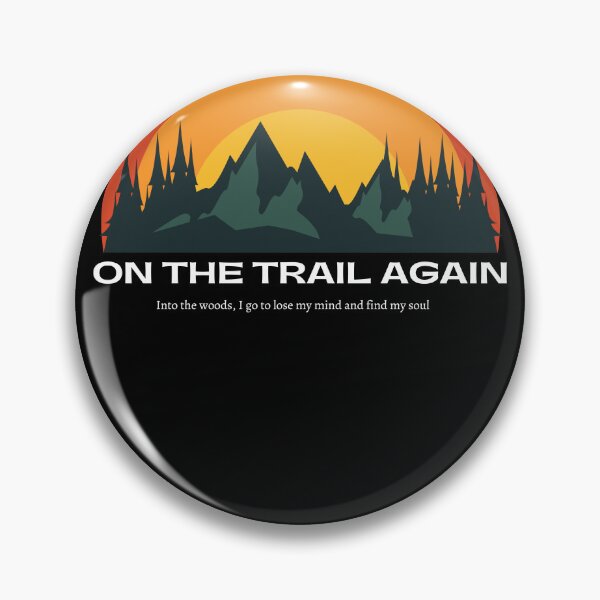 Item preview, On The Trail Again | Explore the Wild: Outdoor Adventure Collection designed and sold by hottest-tees.