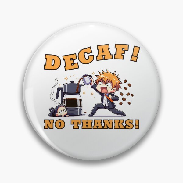 Item preview, Decaf! No Thanks! designed and sold by YokujinDesign.