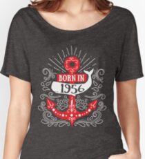 Born In 1956 – 62nd Birthday T-Shirts, Phone Cases And Other Gifts Women's Relaxed Fit T-Shirt