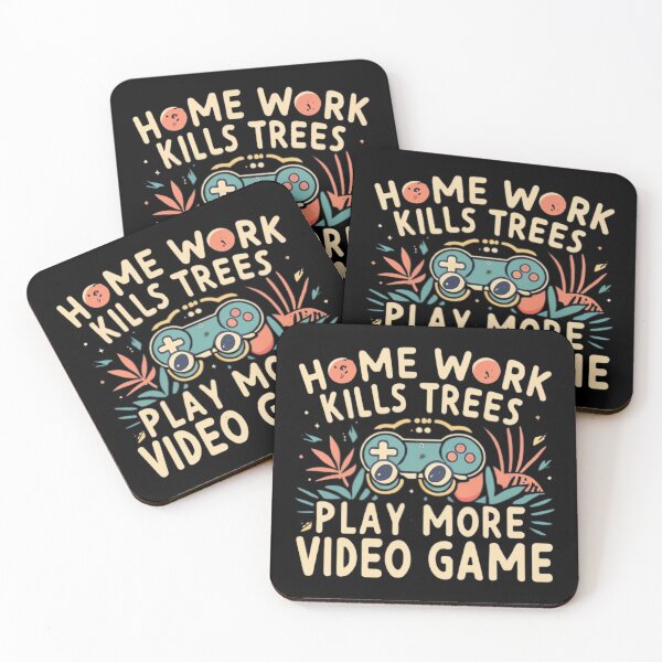 Item preview, Homework Kills Trees,Play More Video Game designed and sold by MillenniumDrip.