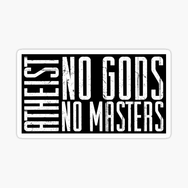 Item preview, Atheist - No Masters  designed and sold by WFLAtheism.