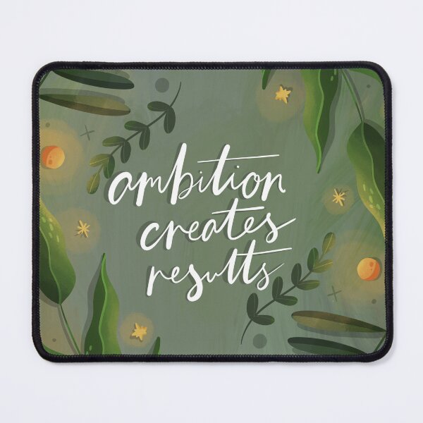 Item preview, quote, Ambition creates results designed and sold by EmiDoodlesJapan.