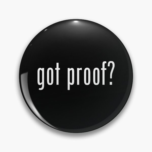 Item preview, Got Proof?  designed and sold by WFLAtheism.
