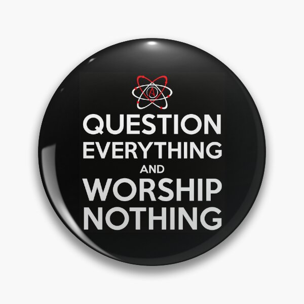 Item preview, Question Everything  designed and sold by WFLAtheism.