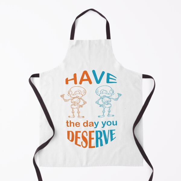 Item preview, Have the day you deserve designed and sold by mer-ONE.