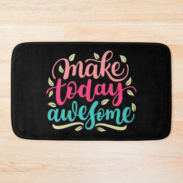 Item preview, Make Today Awesome  designed and sold by Hairball-Pets.