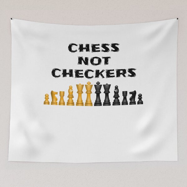Item preview, Chess Not Checkers designed and sold by kryative.