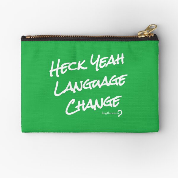 Heck Yeah Language Change - Pouch in white on green Zipper Pouch