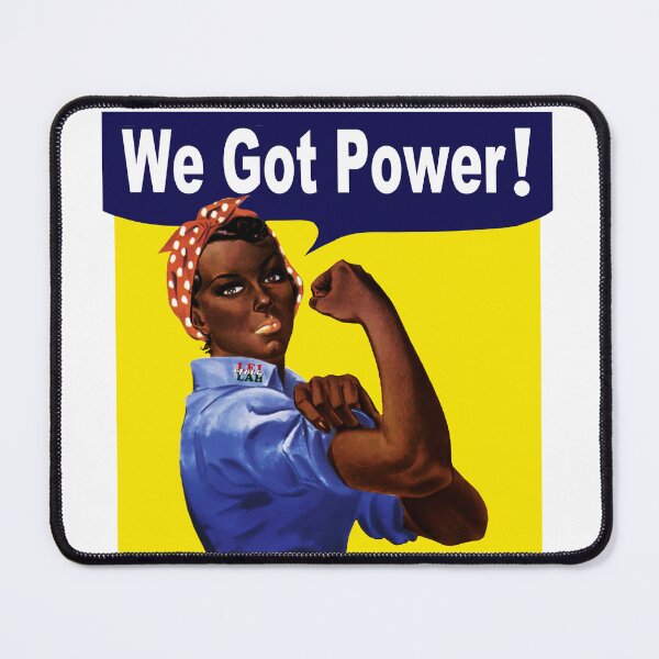 Item preview, We Got Power; Sister Power; designed and sold by Mona-Leilah.