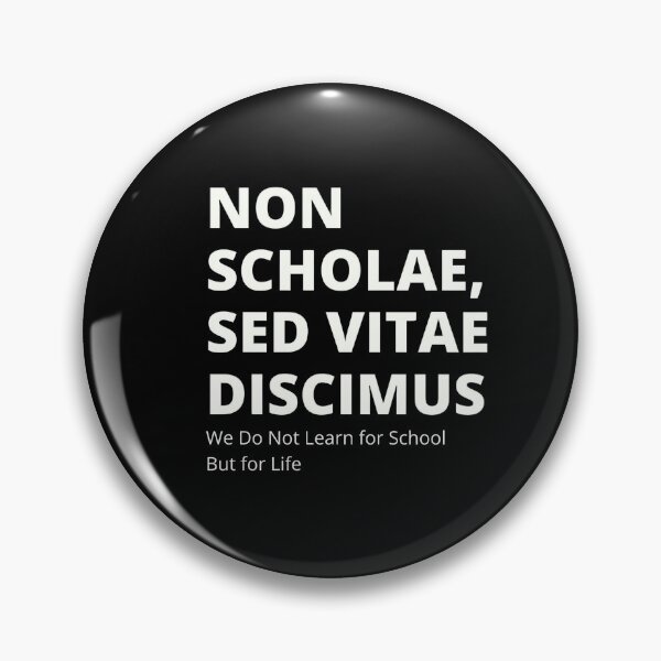 Item preview, Latin Quote: Non Scholae, Sed vitae Discimus (We Do Not Learn for School, But for Life) Classic T-Shirt designed and sold by huckleberrytees.