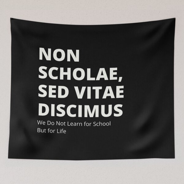 Item preview, Latin Quote: Non Scholae, Sed vitae Discimus (We Do Not Learn for School, But for Life) Classic T-Shirt designed and sold by huckleberrytees.