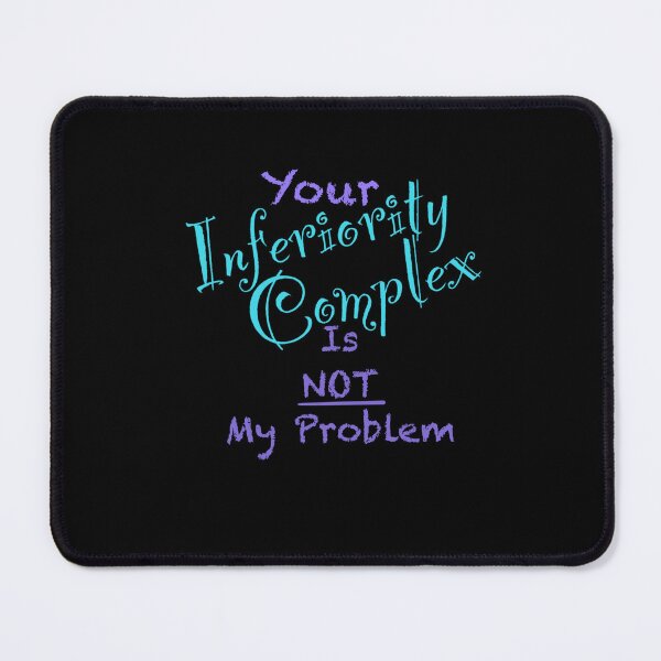 Item preview, Inferiority Complex designed and sold by Chris Glasoe.