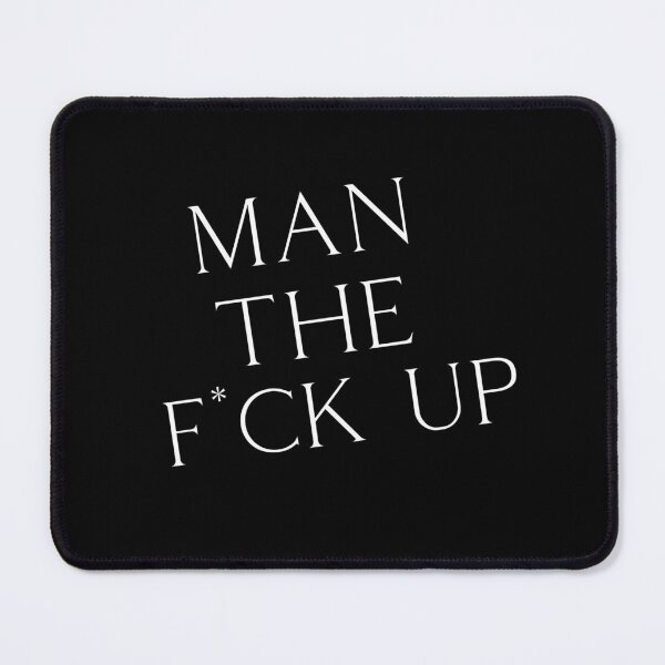 Item preview, Man The F*ck Up Motivational Quote designed and sold by SMARTKIT  DESIGNAGENCY.