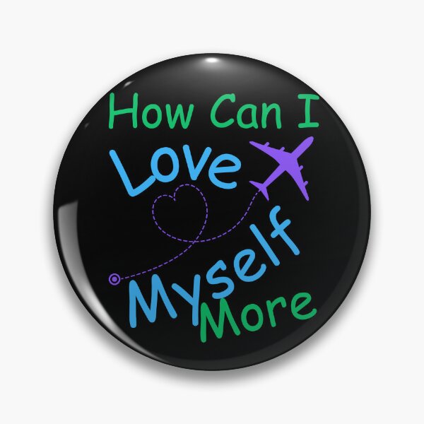Item preview, How Can I Love Myself More designed and sold by MiracleROLArt.