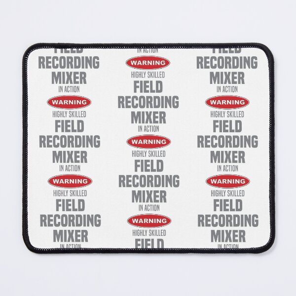 Item preview, Highly Skilled Field Recording Mixer in Action designed and sold by NermilioDesigns.