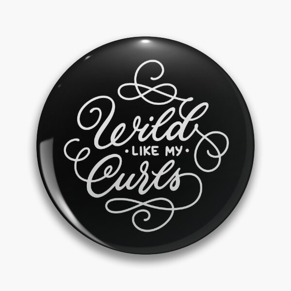 Item preview, wild like my curls designed and sold by Zagach Letters.