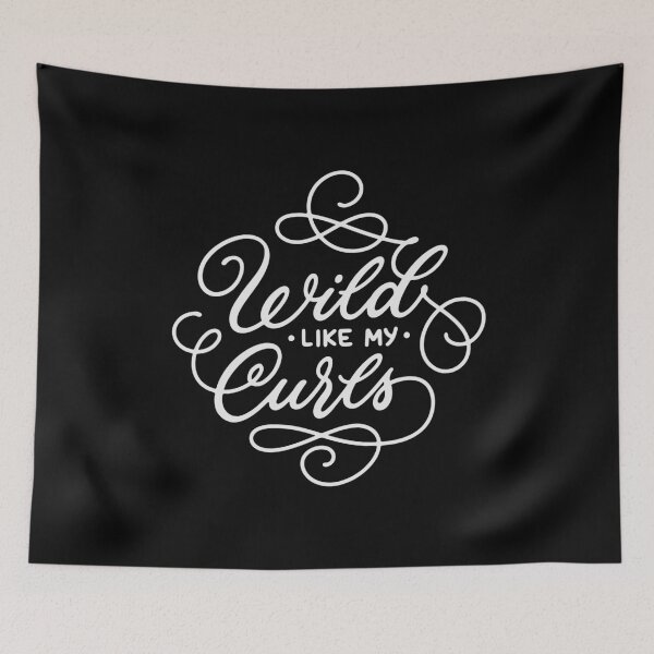 Item preview, wild like my curls designed and sold by Zagach Letters.