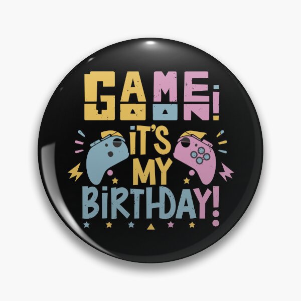 Item preview, GAME ON, it's My birthday  designed and sold by XYDstore.