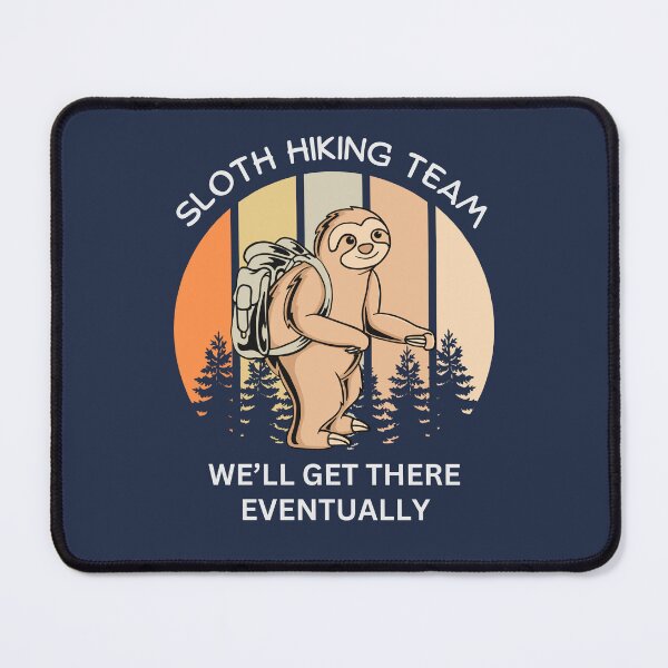 Item preview, Sloth Hiking Team designed and sold by CampfireCove.