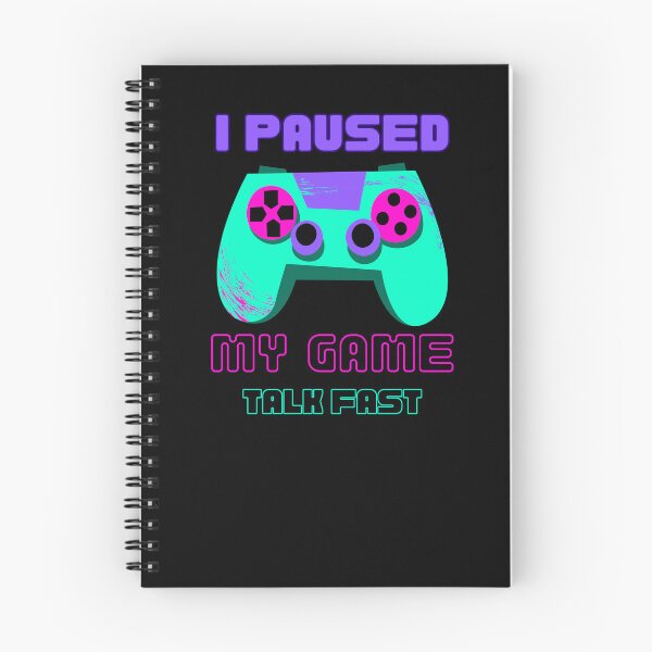 Item preview, I Paused My Game Talk Fast designed and sold by Arinassart.