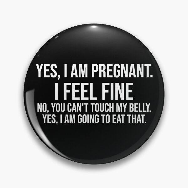 Item preview, Yes i am pregnant i feel fine - New mom Gift designed and sold by Faissal Thomass.