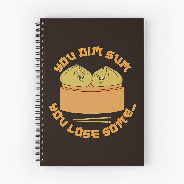 Item preview, Funny Dim Sum Dumplings Food Pun designed and sold by HotHibiscus.