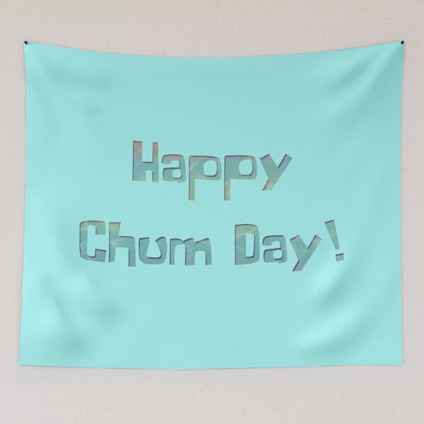 Item preview, Happy Chum Day! designed and sold by DesertG.