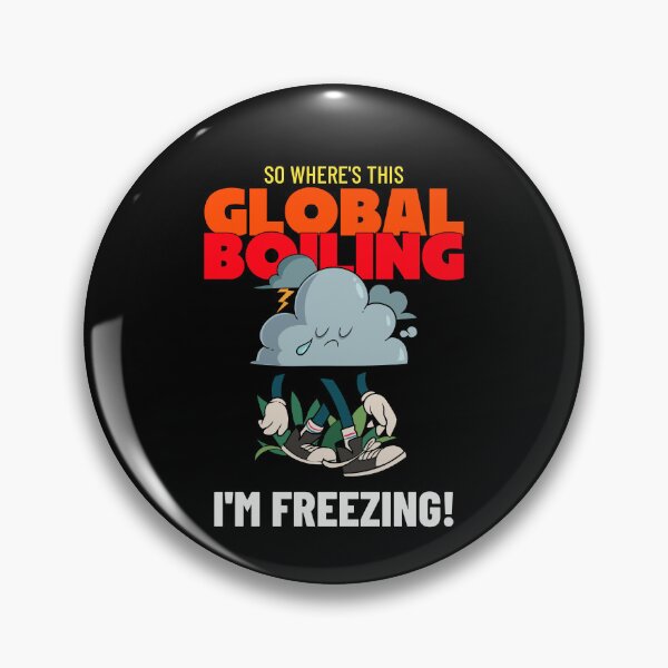Item preview, GLOBAL BOILING - I'M FREEZING designed and sold by PurebloodDesign.
