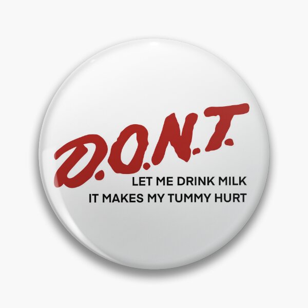 Item preview, D.O.N.T. Let me Drink Milk designed and sold by ZoBerryShop.