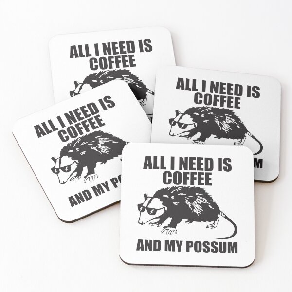 Item preview, all i need is coffee and my possum funny opossum designed and sold by teeshop87.