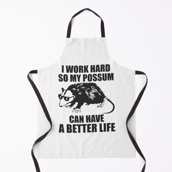 Item preview, i work hard so my possum can have a better life funny opossum designed and sold by teeshop87.
