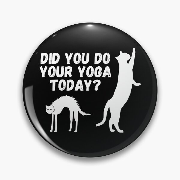 Item preview, Did you do your yoga today? | Cat stretching design designed and sold by Enchantedbox.
