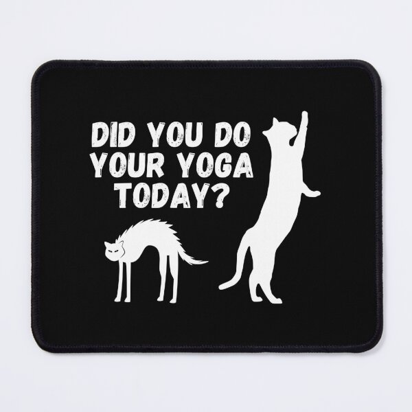 Item preview, Did you do your yoga today? | Cat stretching design designed and sold by Enchantedbox.