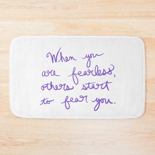 Item preview, When You are Fearless Others Start to Fear You designed and sold by abeink.