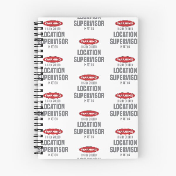 Item preview, Highly Skilled Location Supervisor in Action designed and sold by NermilioDesigns.