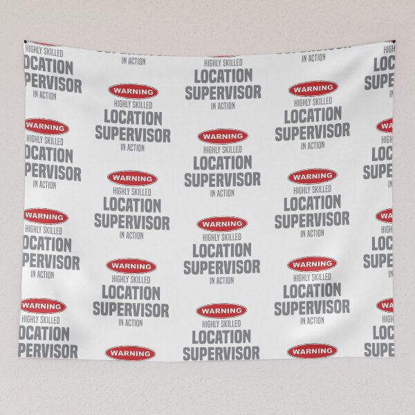Item preview, Highly Skilled Location Supervisor in Action designed and sold by NermilioDesigns.