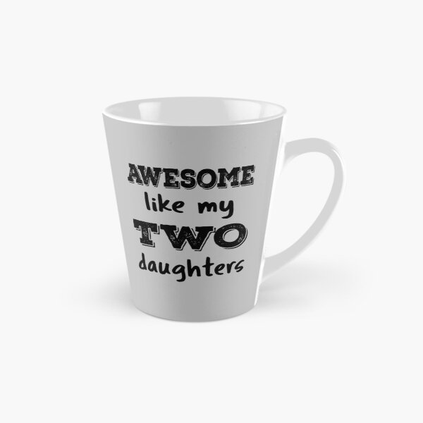 Item preview, Awesome Like My Two Daughters IV designed and sold by Lemon Pepper.