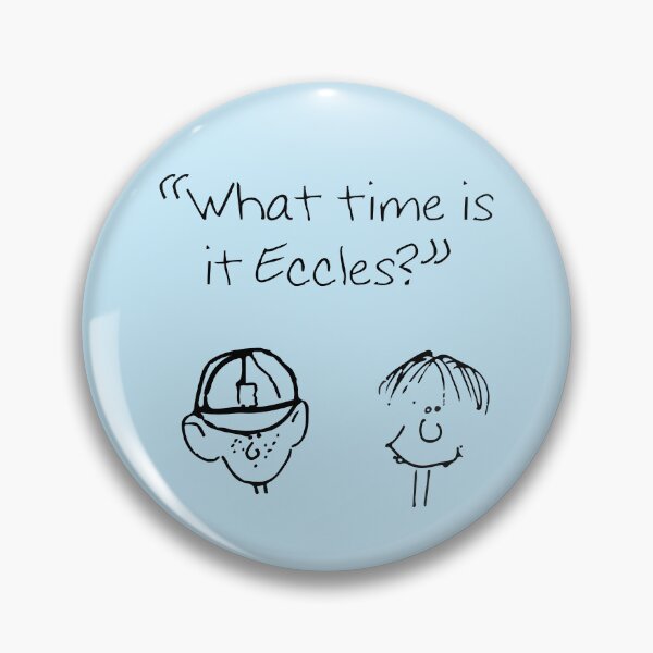 Item preview, What time is it Eccles? designed and sold by The-Keepers.