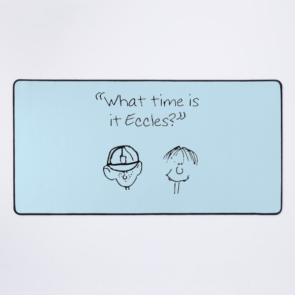 Item preview, What time is it Eccles? designed and sold by The-Keepers.